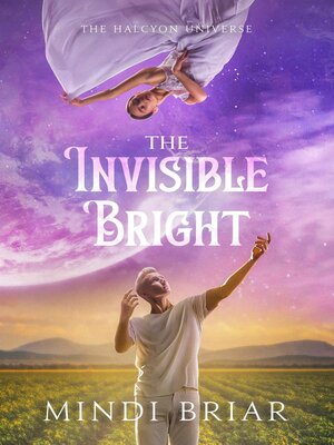 cover image of The Invisible Bright